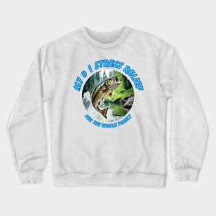 Bass Jumping for the Prize in a Peaceful Woodland Stream Crewneck Sweatshirt